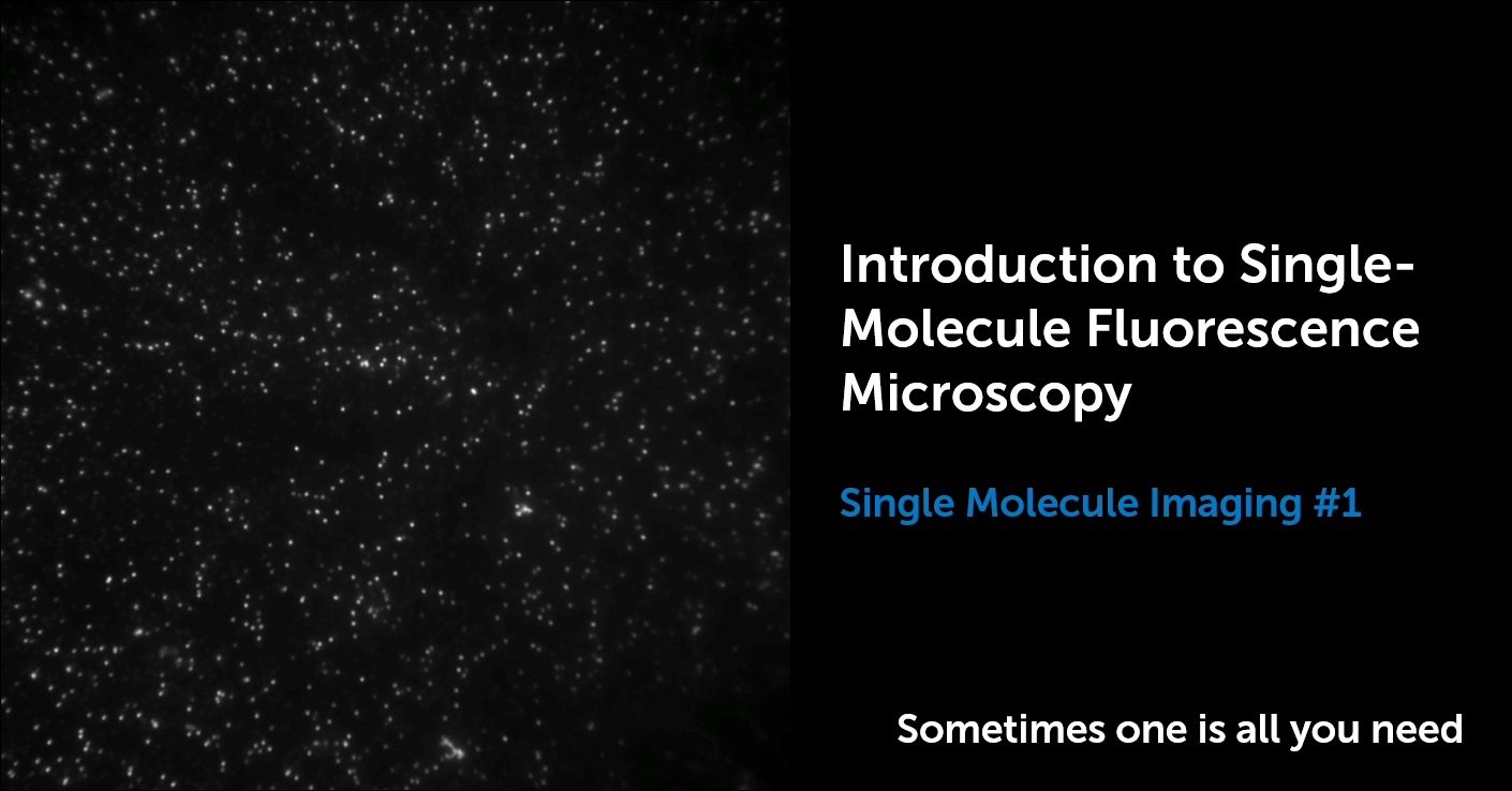 Intro To Single Molecule Microscopy 8328